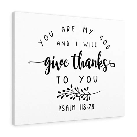 Scripture Canvas Give Thanks To You Psalm 11828 Christian Wall Art