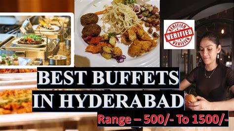 Best Buffets In Hyderabad With Price Range 500 To1500 Food Buffet