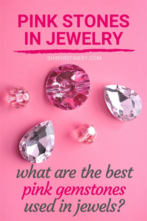 Pink Stones In Jewelry Best Pink Gemstones Used In Jewels