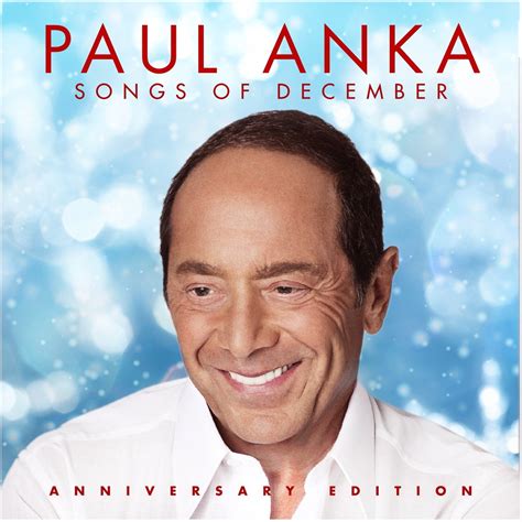 Paul Anka Songs Of December Anniversary Edition 2021 Softarchive