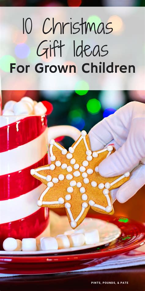 Chocolate and roses are fine, but you want enchanting. Christmas Gift Ideas for Grown Children | Easy christmas ...