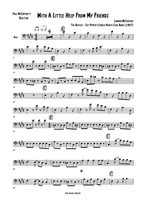Songs with good bass also has their own base to cater to. Carl Greder's Bass Transcriptions: With A Little Help From My Friends