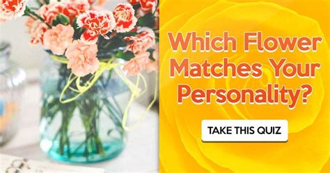 Which Flower Matches Your Personality Flowers Playbuzz Quiz Personality