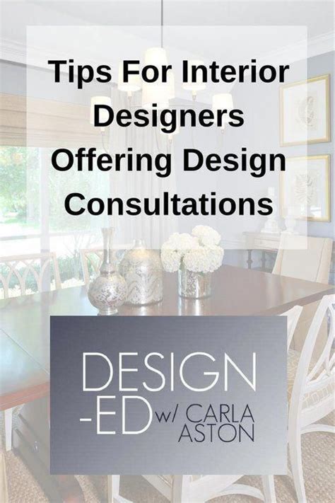 Tips For Interior Designer Consultations 19 Pages Of Tips Good