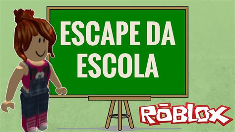 Escape School Roblox