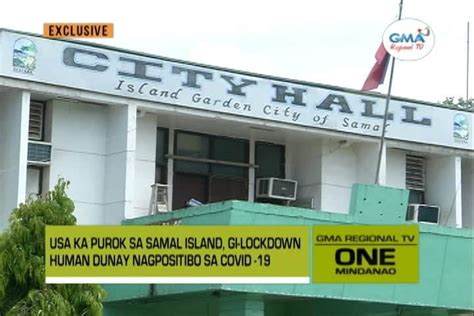 One Mindanao Purok Gi Lockdown One Mindanao Gma Regional Tv