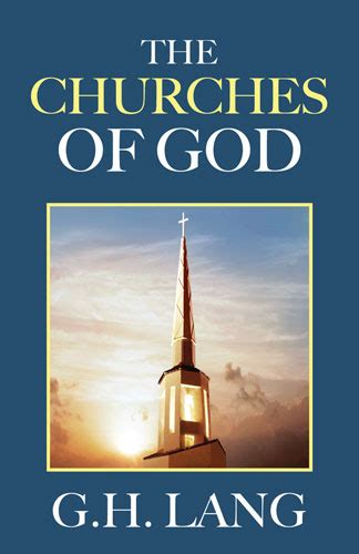 The Churches Of God By G H Lang