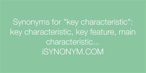 Synonyms For Key Characteristic Key Characteristic Synonyms