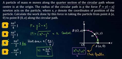 A Particle Of Mass M Moves Along The Quarter Section Of The Circular Path