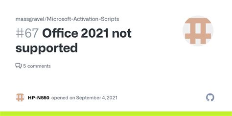 Office 2021 Not Supported · Issue 67 · Massgravelmicrosoft Activation