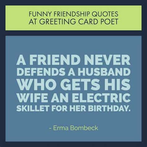Top 40 Very Funny Friendship Quotes Quotations And Quotes