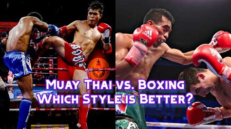 Muay Thai Vs Boxing Which Style Is Better Easily Explained Mma