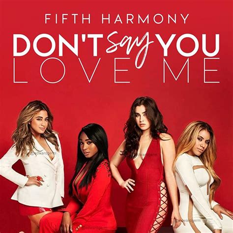 Fifth Harmony Don T Say You Love Me Music Video 2018 Imdb