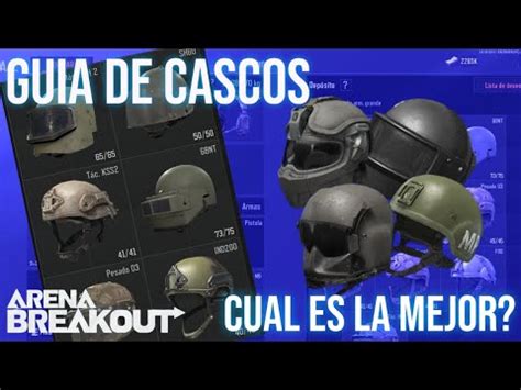Guia Definitiva De Cascos Arena Breakout Youtube