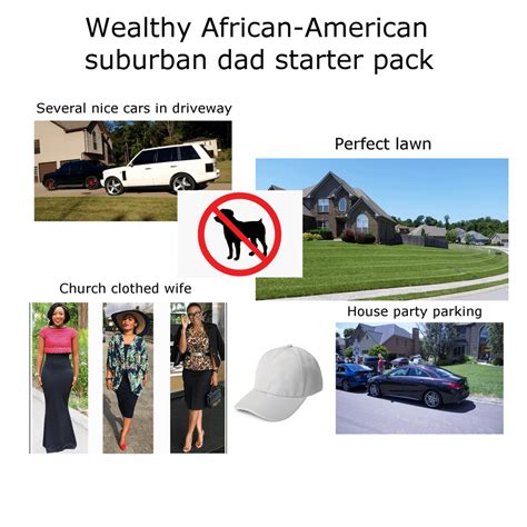 Wealthy African American Dad Starter Pack Starterpacks