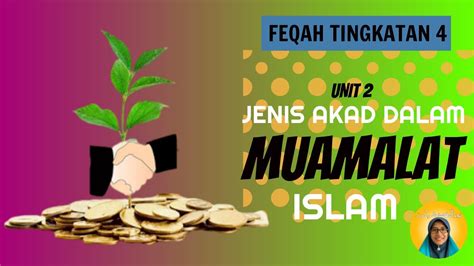 JENIS AKAD DALAM MUAMALAT ISLAM TINGKATAN 4 KSSM  YouTube