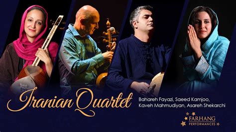 The Iranian Quartet Performing A Classical Persian Song From The 19th