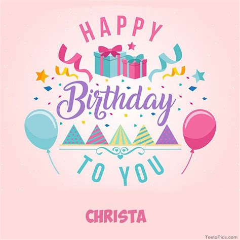 Happy Birthday Christa Pictures Congratulations