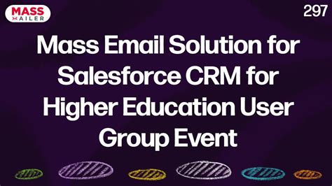 Mass Email Solution For Salesforce Crm For Higher Education User Group