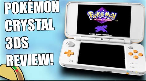 Pokémon Crystal 3ds Review Youtube