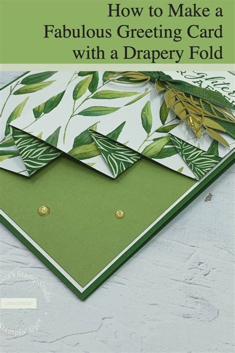 A Drapery Fold Card How To Make A Fabulous Greeting Card Thats Easy