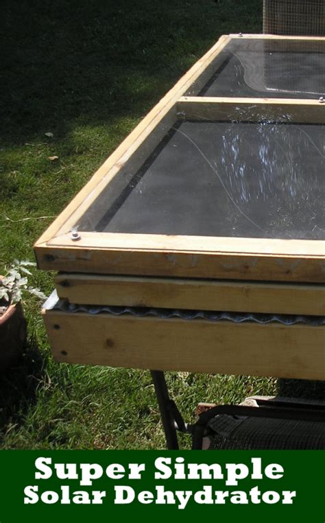 Build A Simple Solar Dehydrator For Under Solar Dehydrator Solar Energy Diy Diy Generator