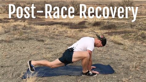 Post Race Recovery For Runners Youtube