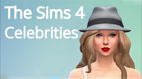 the sims 4 12 celebrities sims youtube