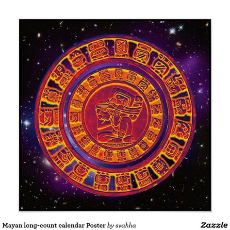 Mayan Long Count Calendar Poster Zazzle Calendar Poster Mayan