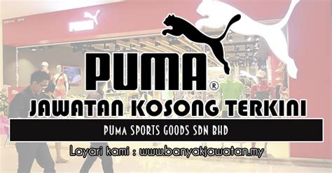 Terdapat 1 kerja kosong di sandakan. Jawatan Kosong di PUMA Sports Goods Sdn Bhd - 9 Februari ...