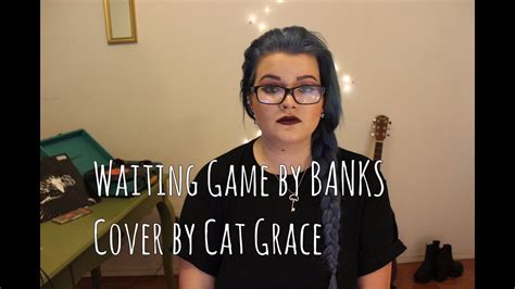 Waiting Game Banks Cover Youtube