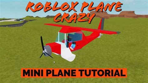 Roblox Plane Crazy Mini Plane Tutorial Youtube