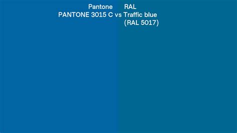 Pantone 3015 C Vs Ral Traffic Blue Ral 5017 Side By Side Comparison