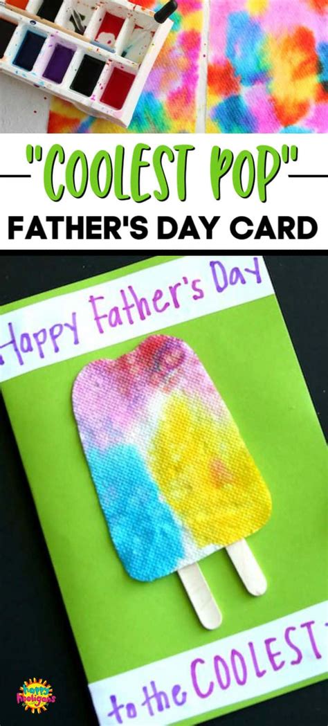 Popsicle Fathers Day Card For The Coolest Dad Happy Hooligans