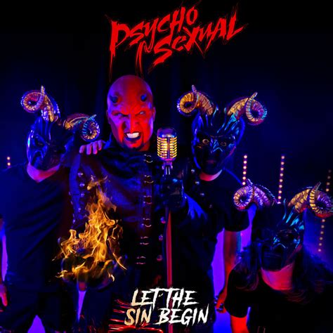 Let The Sin Begin Single By Psychosexual Spotify