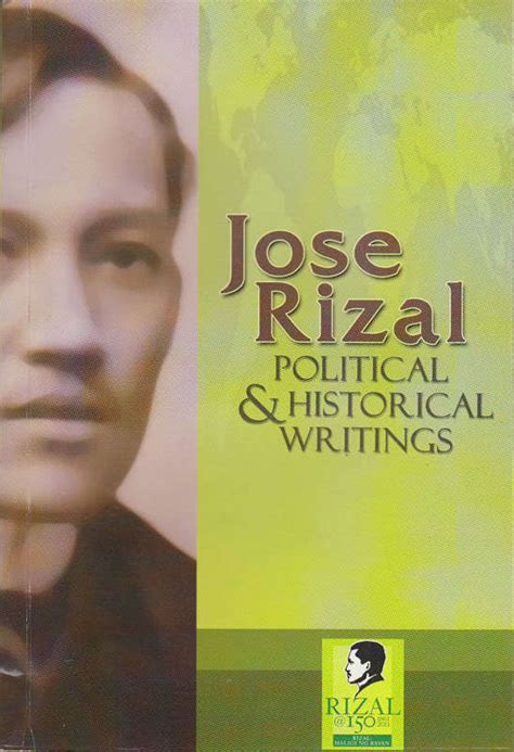 Jose Rizal Political And Historical Writings By José Rizal Goodreads
