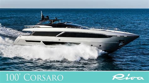 Luxury Yacht Riva 100 Corsaro Youtube