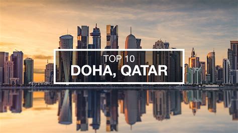 Top 10 Things To Do In Doha Qatar Travelstart Youtube
