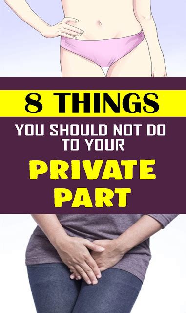 8 Things You Should Not Do To Your Private Part Healthy To Me