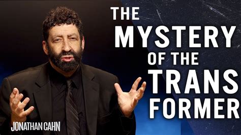 The Mystery Of The Transformer Jonathan Cahn Special The Return Of