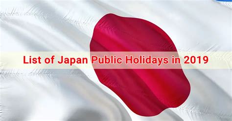 List Of Japan Public Holidays In 2019 Japan Ofw