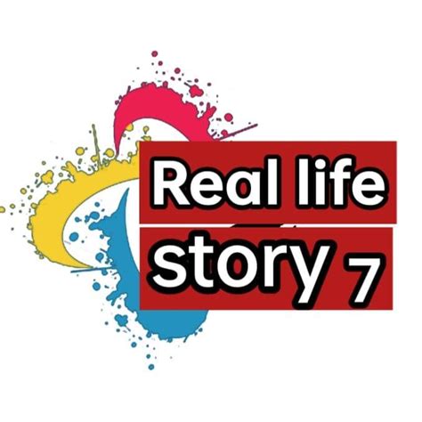 Real Life Story 7