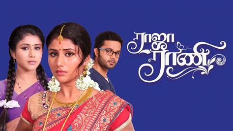 Watch Raja Rani Full Episodes Online For Free On