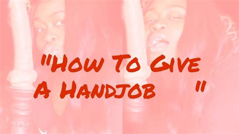 How To Give A Handjob Sex Story Voiceover Youtube