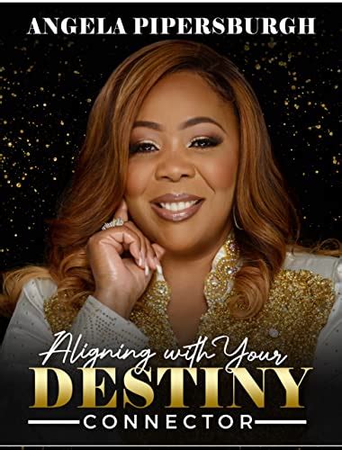 Download Aligning With Your Destiny Connector By Angela Pipersburgh