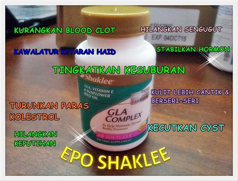 Kenapa perlu makan evening primerose oil. KHASIAT GLA COMPLEX SHAKLEE - BLOG MUMMY IDA
