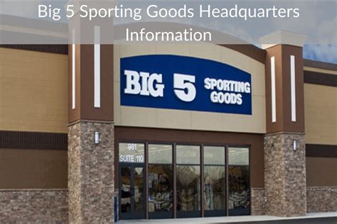 Big 5 Sporting Goods Headquarters Information Headquarters List