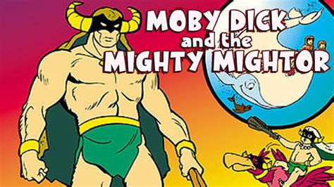 Moby Dick And Mighty Mightor Sigla Iniziale E Finale 1967 Youtube