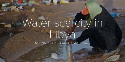 Water Scarcity In Libya