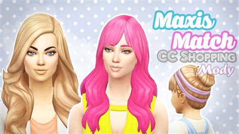 Cc Shopping Mody Maxis Match Linki Fryzury The Sims 4 Youtube